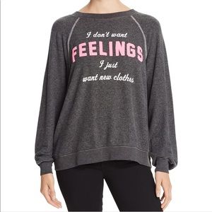 WILDFOX I don't want feelings shirt